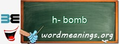 WordMeaning blackboard for h-bomb